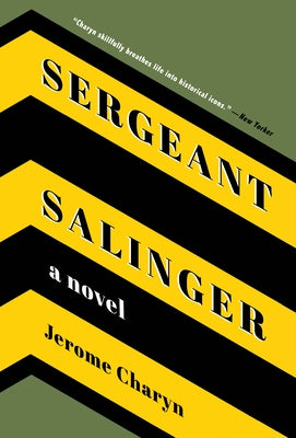 Sergeant Salinger by Charyn, Jerome