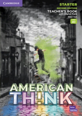 Think Starter Teacher's Book with Digital Pack American English by Hart, Brian