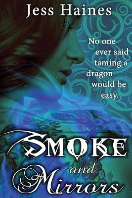 Smoke & Mirrors by Gordon, Laura