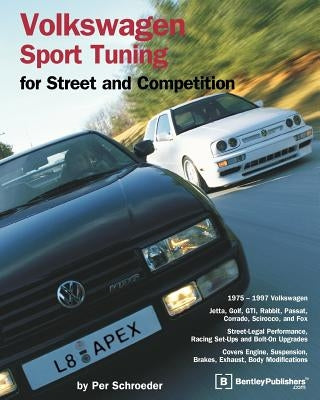 Volkswagen Sport Tuning: For Street and Competition by Schroeder, Per