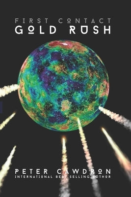 Gold Rush by Cawdron, Peter