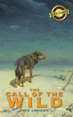The Call of the Wild (Deluxe Library Edition) by London, Jack