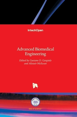 Advanced Biomedical Engineering by Gargiulo, Gaetano