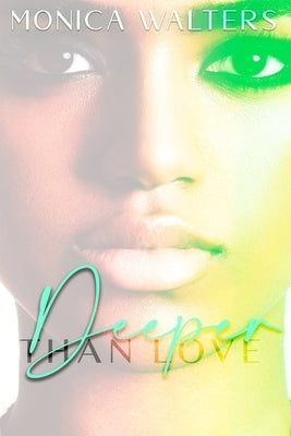 Deeper Than Love by Burns, Latisha