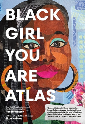 Black Girl You Are Atlas by Watson, Renée