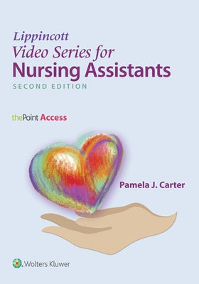 Lippincott Video Series for Nursing Assistants: Thepoint Access by Carter, Pamela