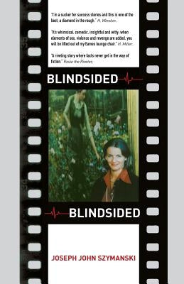Blindsided by Szymanski, Joseph John