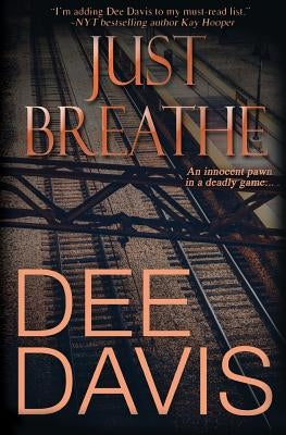 Just Breathe by Davis, Dee