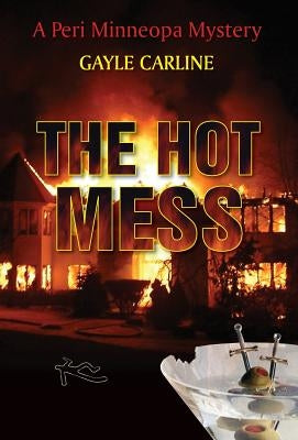 The Hot Mess by Carline, Gayle