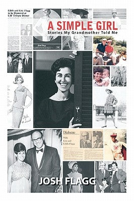 A Simple Girl: Stories My Grandmother Told Me by Flagg, Josh