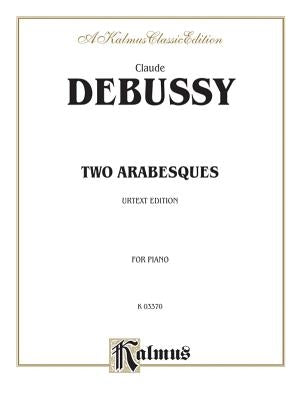 Deux Arabesques by Debussy, Claude
