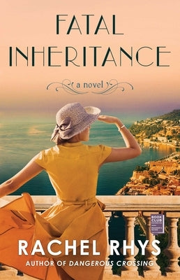 Fatal Inheritance by Rhys, Rachel