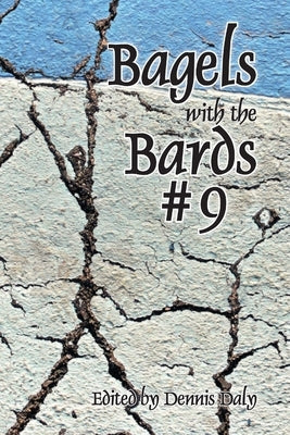 Bagels with the Bards #9 by Bards, Bagel