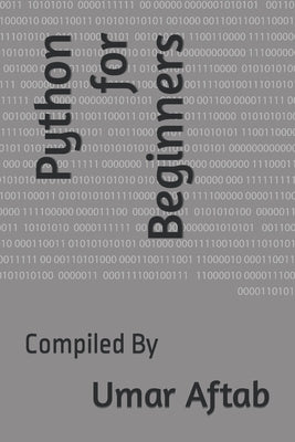 Python for Beginners by Aftab, Umar