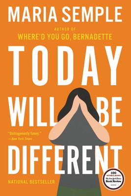 Today Will Be Different by Semple, Maria