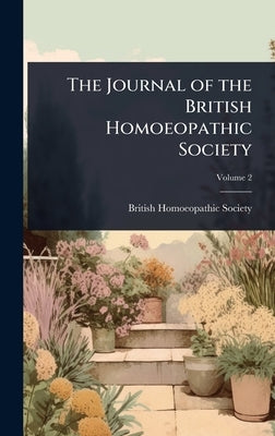 The Journal of the British Homoeopathic Society by British Homoeopathic Society