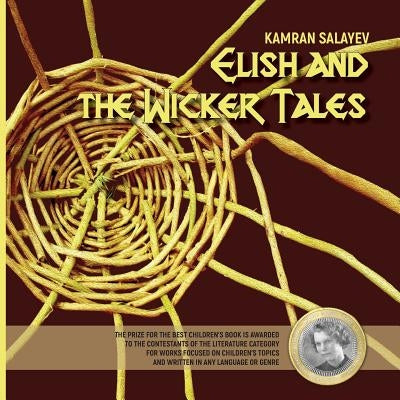 Elish and the Wicker Tales by Salayev, Kamran
