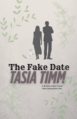 The Fake Date by Timm, Tasia
