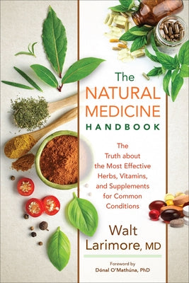 Natural Medicine Handbook by Larimore, Walt
