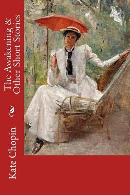 The Awakening & Other Short Stories by Roberts, Tom
