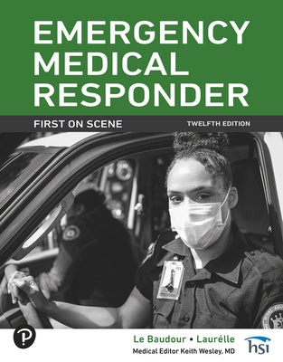 Emergency Medical Responder: First on Scene by Le Baudour, Chris