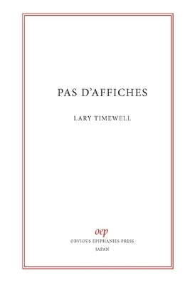 pas d'affiches by Timewell, Lary