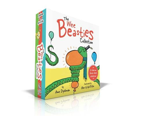 The Wee Beasties Collection (Boxed Set): Huggy the Python Hugs Too Hard; Roary the Lion Roars Too Loud; Touchy the Octopus Touches Everything by Dyckman, Ame
