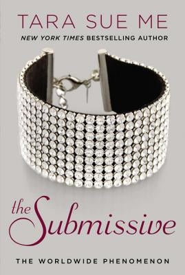 The Submissive by Me, Tara Sue