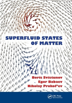 Superfluid States of Matter by Svistunov, Boris V.