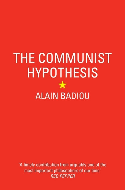 The Communist Hypothesis by Badiou, Alain