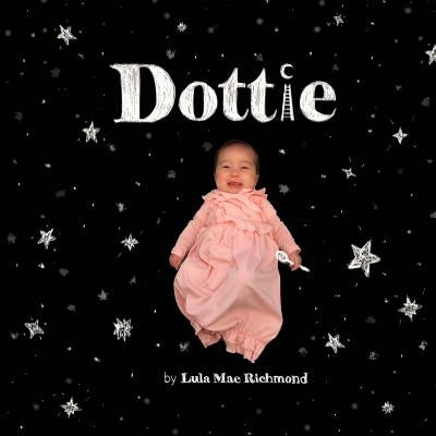 Dottie by Richmond, Lula Mae