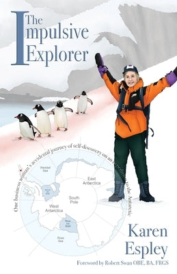 The Impulsive Explorer by Espley, Karen