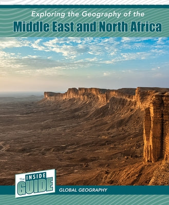 Exploring the Geography of the Middle East and North Africa by Smore, Heather