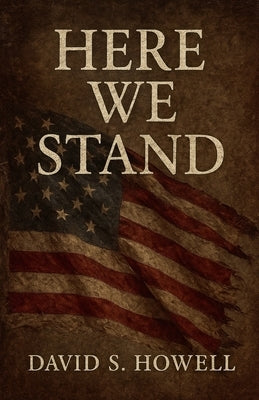 Here We Stand by Dshowell