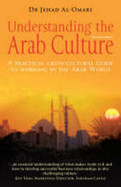 Understanding the Arab Culture, 2nd Edition by Al-Omari, Jehad