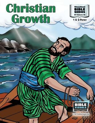 Christian Growth: New Testament Volume 40: 1 and 2 Peter by Pruitt, Maureen