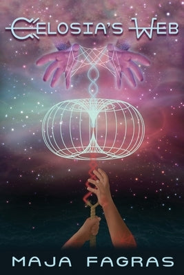 Celosia's Web by Fagras, Maja M.