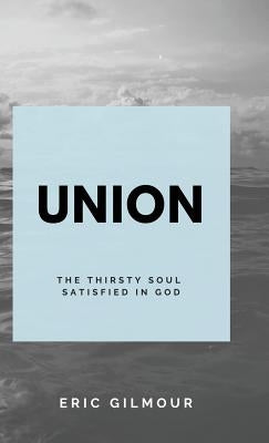 Union by Gilmour, Eric