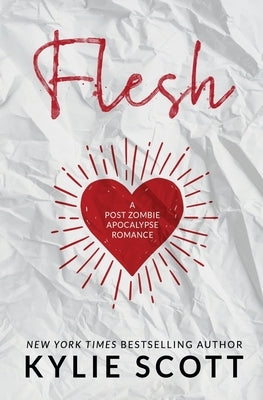 Flesh by Scott, Kylie