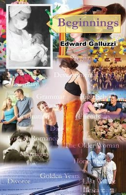 Beginnings by Galluzzi, Edward