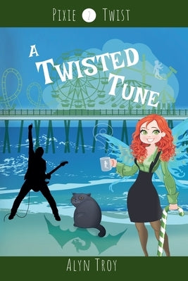 A Twisted Tune by Troy, Alyn