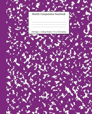 Marble Composition Notebook College Ruled: Purple Marble Notebooks, School Supplies, Notebooks for School by Young Dreamers Press