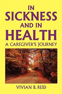 In Sickness and in Health by Reid, Vivian B.