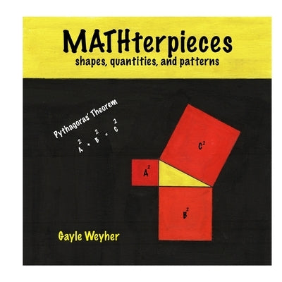 MATHterpieces: shapes, quantities, and patterns by Weyher, Gayle