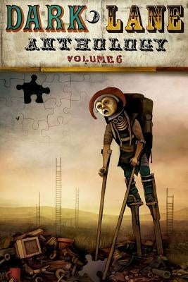 Dark Lane Anthology: Volume Six by Jeffreys, Tim