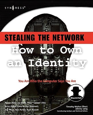 Stealing the Network: How to Own an Identity by Russell, Ryan