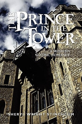 The Prince in the Tower by Stinchcum, Sheryl Wright