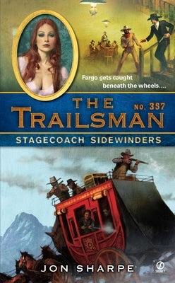 Stagecoach Sidewinders by Sharpe, Jon