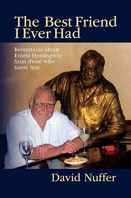 The Best Friend I Ever Had by Nuffer, David