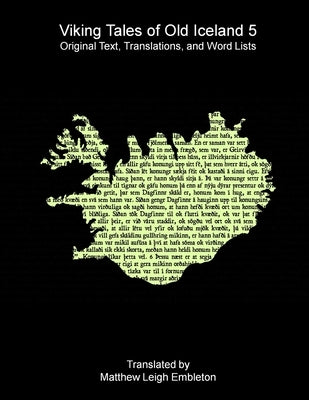 Viking Tales of Old Iceland 5 by Anon (Tr M L Embleton)